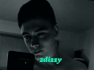 2dizzy