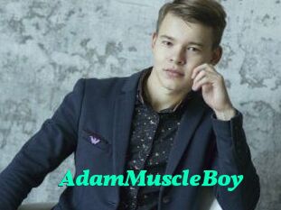 AdamMuscleBoy