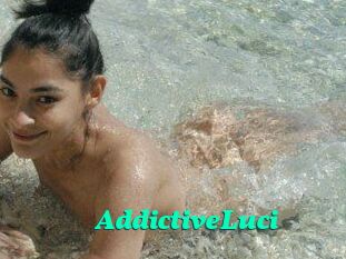 AddictiveLuci