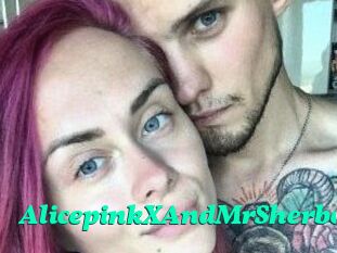 AlicepinkXAndMrSherbe