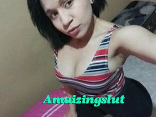 Amaizingslut
