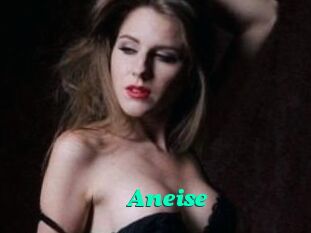 Aneise