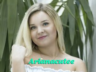 Arianacutee