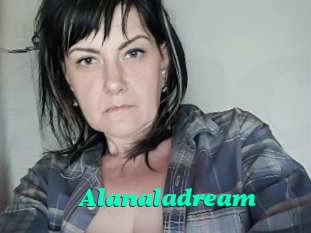 Alanaladream