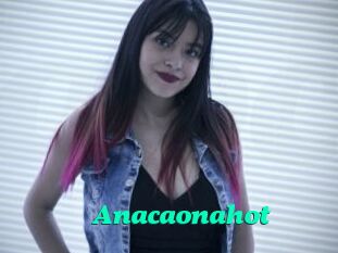 Anacaonahot