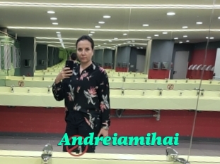 Andreiamihai
