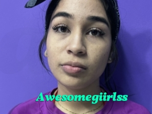 Awesomegiirlss