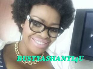 BUSTYASHANTI4U