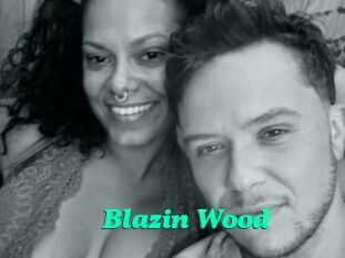 Blazin_Wood