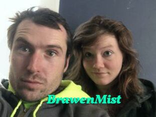 BrawenMist