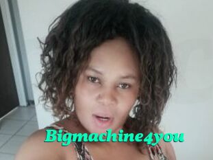 Bigmachine4you