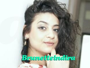 Brunetteindira