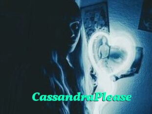 CassandraPlease