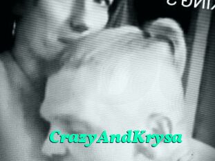 CrazyAndKrysa