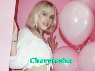 Cherytesha