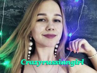 Crazyrussiangirl