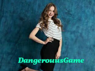 DangerouusGame