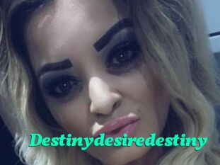 Destinydesiredestiny