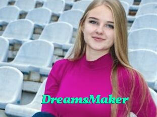 DreamsMaker