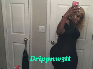 Drippnw3tt