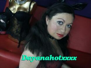 Dayanahotxxxx