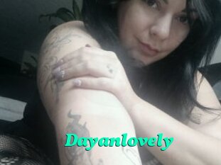 Dayanlovely