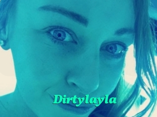 Dirtylayla