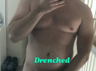 Drenched