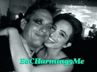 E6CHarming9Me