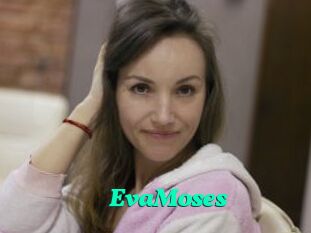 EvaMoses