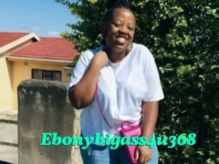 Ebonybigass4u368
