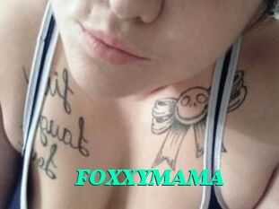 FOXXYMAMA