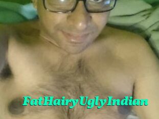 FatHairyUglyIndian