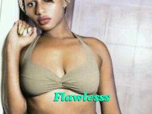 Flawlesss