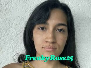 FreakyRose25
