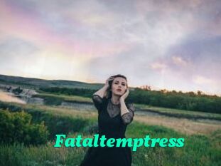 Fataltemptress