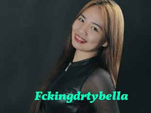 Fckingdrtybella