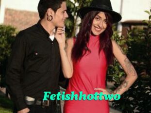 Fetishhottwo