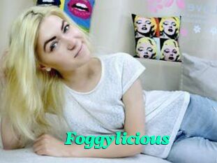 Foggylicious