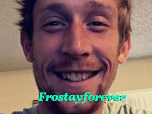 Frostayforever