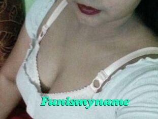 Funismyname