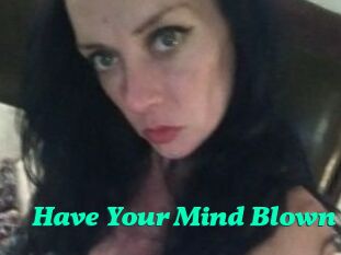 Have_Your_Mind_Blown