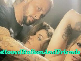 HungTattooedItalianAndFriends