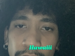 Hawaiii