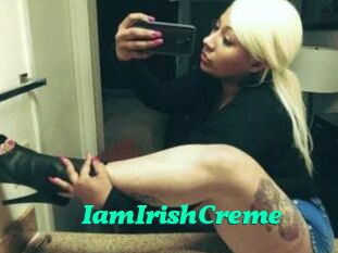 IamIrishCreme