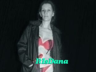 ItIsDana