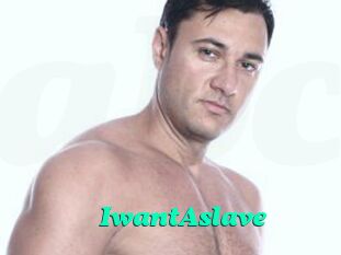 IwantAslave