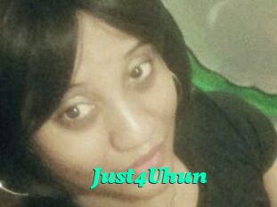 Just4Uhun