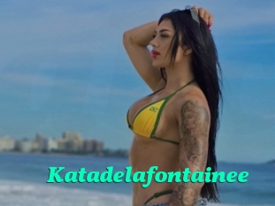 Katadelafontainee