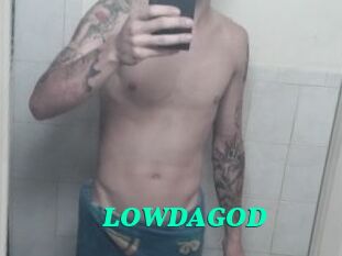 LOWDAGOD